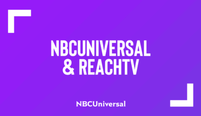 NBCUniversal and ReachTV Sign New, Expanded Content & Monetization Partnership 
